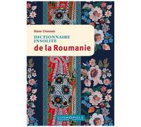 Dictionnaire Insolite De La Roumanie