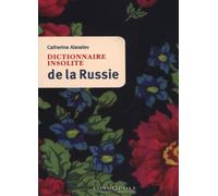 Dictionnaire insolite de la Russie