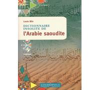 Dictionnaire insolite de l'Arabie saoudite