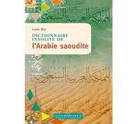 Dictionnaire insolite de l'Arabie saoudite