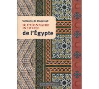 Dictionnaire insolite de l'Egypte
