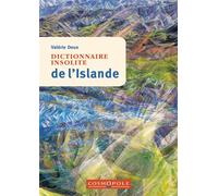 Dictionnaire insolite de l'Islande - Valérie Doux - Cosmopole Eds - broché - Guide