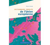 Dictionnaire Insolite De L'union Européenne