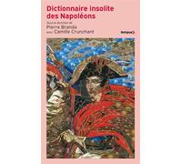 Dictionnaire insolite de Napoléon - Pierre Branda - Perrin - ebook (ePub) - Biographie