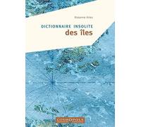 Dictionnaire insolite des îles