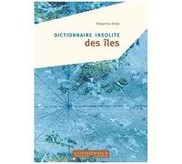 Dictionnaire Insolite Des Îles