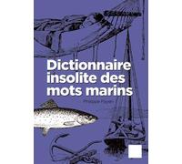Dictionnaire Insolite Des Mots Marins