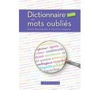 Dictionnaire insolite des mots oubliés