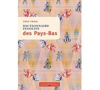 Dictionnaire Insolite Des Pays-Bas