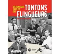 Collectif – Dictionnaire insolite des Tontons flingueurs