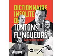 Dictionnaire insolite des Tontons flingueurs