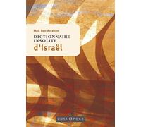 Dictionnaire insolite d'Israël - Mati Ben-Avraham - Cosmopole Eds - broché - Guide