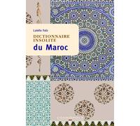 Dictionnaire insolite du Maroc