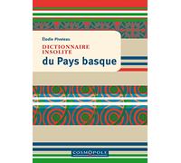 Dictionnaire Insolite Du Pays Basque
