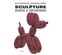 Alain Monvoisin – Dictionnaire international de la sculpture moderne et contemporaine – Relié