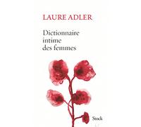 Dictionnaire intime des femmes