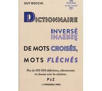 Dictionnaire Inversé De Mots Croisés, Mots Fléchés - Tome 3, De P À Z