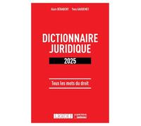 Dictionnaire juridique 2025: Tous les mots du droit (2025)