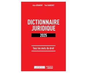 Dictionnaire juridique 2025: Tous les mots du droit (2025)