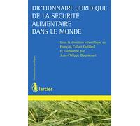 Dictionnaire juridique de la sécurité alimentaire dans le monde