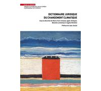 Dictionnaire juridique du changement climatique - Marta Torre-Schaub - Mare & Martin - broché - Etude