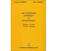 Dictionnaire juridique et économique Edition bilingue français-espagnol, espagnol-français - Jacqueline Ferreras - Dicoland Lmd - broché - Dictionnaire et encyclopédie