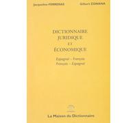 Dictionnaire Juridique Et Économique - Espagnol-Français, Français-Espagnol