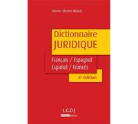 Dictionnaire Juridique Français-Espagnol / Espanol-Francés