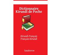 Dictionnaire Kirundi de Poche: Kirundi-Français, Français-Kirundi