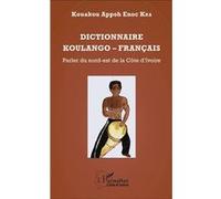 Dictionnaire Koulango-Français - Parler Du Nord-Est De La Côte D'ivoire