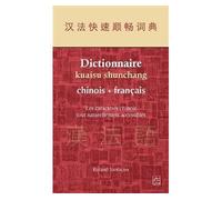 Dictionnaire kuaisu shunchang, chinois - francais. les caracteres - SANFACON ROLAND - Presses De L'universite Laval - broché - Dictionnaire et encyclopédie