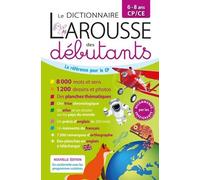 Larousse dictionnaire des débutants 6/8 ans CP/CE