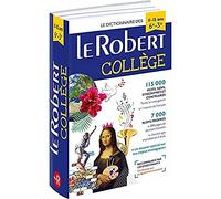Dictionnaire Le Robert Collège - 11/15 ans - 6e/5e/4e/3e