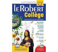 Dictionnaire Le Robert Collège – 11/15 ans (6e–3e) – dictionnaire en ligne