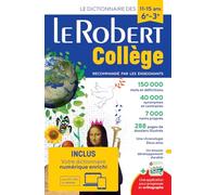 Dictionnaire Le Robert collège et son dictionnaire en ligne - 11/15 ans - 6e-5e-4e-3e