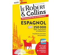 Dictionnaire Le Robert & Collins Maxi Plus espagnol et sa version numérique à télécharger PC - Nouvelle édition