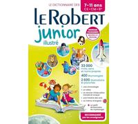 Collectif – Dictionnaire Le Robert junior illustré – 7-11 ans (CE, CM, 6e) – Nouvelle édition