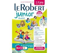 Dictionnaire Le Robert junior illustré et son dictionnaire en ligne - 7/11 ans - CE-CM-6e - Nouvelle édition