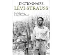 Dictionnaire Lévi-Strauss Jean-Claude Monod (Directeur éditorial)