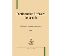 Dictionnaire littéraire de la nuit - Alain Montandon - Honore Champion - relié - Livre