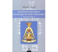 Dictionnaire maçonnique, terminologie des rituels maçonniques
