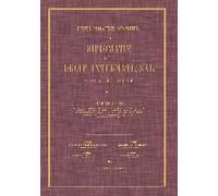 Dictionnaire Manuel De Diplomatie Et De Droit International