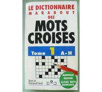 Dictionnaire Marabout des mots croisés: Tome 1