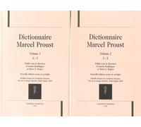 Dictionnaire Marcel Proust - 2 Volumes