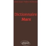 Dictionnaire Marx Juliette Farjat (Auteur), Frédéric Monferrand (Auteur), Jean-Pierre Zarader (Collection dirigée par)