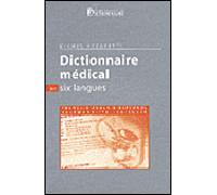 Dictionnaire medical en six langues - AZZARETTI MICHEL - Dicoland Lmd - broché - Dictionnaire et encyclopédie