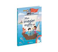 Dictionnaire Mon imagier anglais – Apprendre l'anglais par l'image et la chanson – Relié