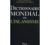 Dictionnaire mondial de l'Islamisme