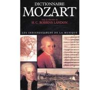Howard Chandler Robbins Landon – Dictionnaire Mozart – Livre