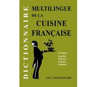Dictionnaire multilingue de la Cuisine francaise